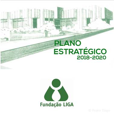 Conheça o Plano Estratégico da Fundação para o triénio 2018-2020